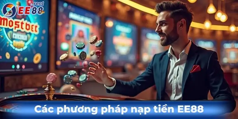 Tổng hợp các kinh nghiệm nạp tiền EE88 cho anh em cược thủ 1 Cac-phuong-phap-nap-tien-ee88